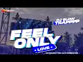 Lagu DJ ANDALAN RISWANDA TRAP FULL BASS || FEEL ONLY LOVE || FEAT RISKI IRVAN NANDA 69 PROJECT