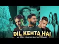 Download Lagu EMIWAY - DIL KEHTA HAI Ft. MC STAN, DIVINE \u0026 KRSNA | RAONE 