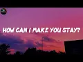 Isak Danielson - How can I make you stay? (Lyrics)