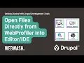 Drupal Development Tools 3 3 Open Files Directly from WebProfiler into