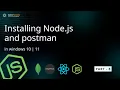Installing Node js and postman in windows
