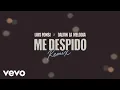 Luis Fonsi, Dalvin La Melodia - Me Despido Remix (Lyric Video)