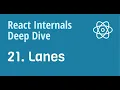 React Internals Deep Dive 21 - What is Lanes and how does it work internally in React