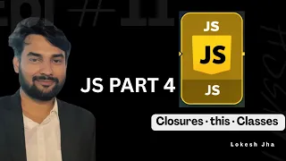 JavaScript Closures Classes Error Handling 2026 call bind apply Explained Web Dev Series