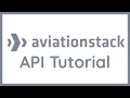 AviationStack API Tutorial Flight Tracker API