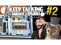 Keep Talking and Nobody Explodes - Part 2