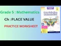 Class 5 Math New Enjoying Mathematics Ch-1 PLACE VALUE PRACTICE WORKSHEET WITH ANSWERS