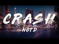 Download Lagu NOTD - Crash (Lyrics)