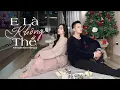 Download Lagu E LÀ KHÔNG THỂ - ANH QUÂN IDOL x HƯƠNG LY | st ĐÔNG THIÊN ĐỨC | Xuân thì người con gái như tách trà
