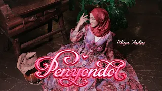 Miya Aulia - Penyondol (Official Music Video)