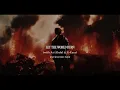 Download Lagu LET THE WORLD BURN by. Chris Grey (With Ari Abdul \u0026 G-Eazy) Extended