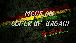 Download MOVE ON COVER BY : BAGANI REGGAE MP3