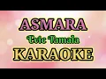 Download Lagu Asmara KARAOKE ( HQ Audio Stereo ) Evie Tamala