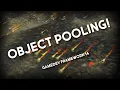 Object Pooling - Framework 14