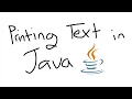 Printing Text in Java Tutorial