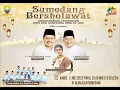 Download Lagu SUMEDANG BERSHOLAWAT - HARI JADI KAB.SUMEDANG KE-455 BERSAMA GUS ALDI