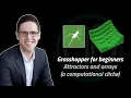 Grasshopper for beginners Attracted array