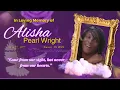 Home Going Service for Alisha Pearl Wright