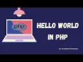 First Program in PHP Print Hello World in PHP PHP tutorials for beginners Papaya Coders