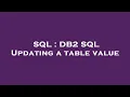 SQL DB2 SQL Updating a table value