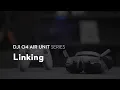 DJI O4 Air Unit Series Linking