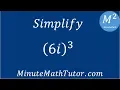 Simplify 6i 3