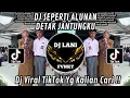 Download Lagu DJ SEPERTI ALUNAN DETAK JANTUNGKU || TAK ADA YANG ABADI REMIX COVER VIRAL TIKTOK YANG KALIAN CARI