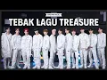 Download Lagu TEBAK LAGU TREASURE DALAM 4 DETIK. APAKAH KAMU TEUME?