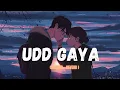 Download Lagu Udd Gaya || Lofi Song || Lekh Movie || Punjabi Lofi Song