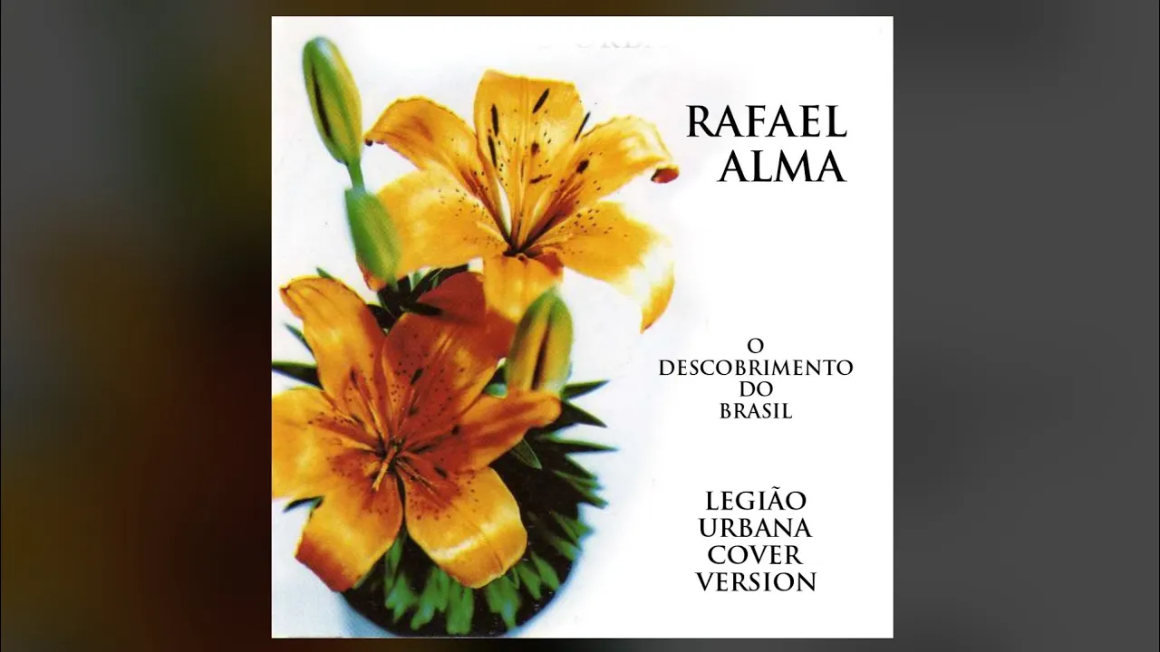 Rafael Alma - O descobrimento do Brasil (Legião Urbana cover version)