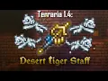 Is the Desert Tiger Staff Worth the Grind