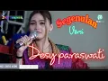 Download Lagu SEGENULAN - DESY PARASWATI - MANGGUNG ONLINE