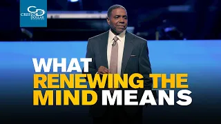 What Renewing The Mind Means - Sunday Service