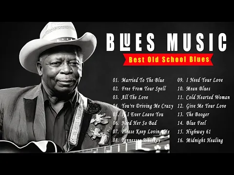 BLUES MIX - SLOW BLUES MUSIC - [Lyric Album] - The Best Blues Music of All Time
