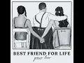 Best Friend for Life (Acoustic)