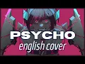 Download Lagu 【English Cover】 PSYCHO by Hakos Baelz【Kuwanano】