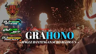 Download DJ BANTENGAN ‼️ ( GRAHONO ) ~ JINGLE SURO BLEDUG'S ‼️ MP3