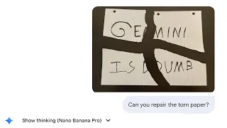 Can Gemini 3 repair a torn piece of paper?