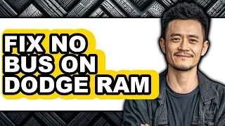 How to Fix No Bus on Dodge Ram UPDATED