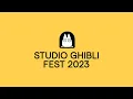 Studio Ghibli Fest 2023 Announcement Trailer