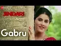 Download Lagu Gabru | Jindari | Karan Dhaliwal \u0026 Prabh Grewal | Mannat Noor
