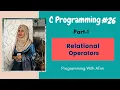 C Programming bangla tutorials Relational operators Part-1