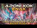 Download Lagu DJ BUJANG TELAJAK VS USIK MENGUSIK MELAYU PRIDE DJ FULLBASS 2024 TERBARU