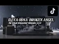 Lagu DJ YA ODNA BROKEN ANGEL TERBARU 2025