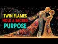 Twin Flames True Purpose Important Insight Spiritual Universe