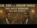 Download Lagu Dr. Dre \u0026 Snoop Dogg – The Next Episode (1960s Soul Revival | Live Band Cover)