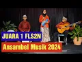 Download Lagu Juara 1 FLS2N Ansambel Musik 2024