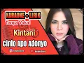 Download Lagu Kintani - Cinto Apo Adonyo KARAOKE Tanpa Vokal (No Vocal) dengan Animasi Lirik