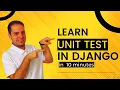 Learn Unit Test in Django in 10 Minutes
