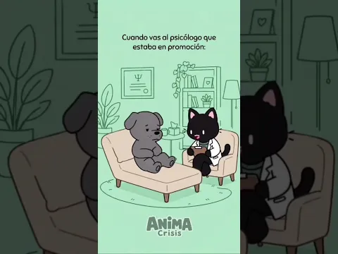 CUANDO VAS AL PSICÓLOGO QUE PAGASTE MÁS BARATO 😂 - ANIMA CRISIS #shorts